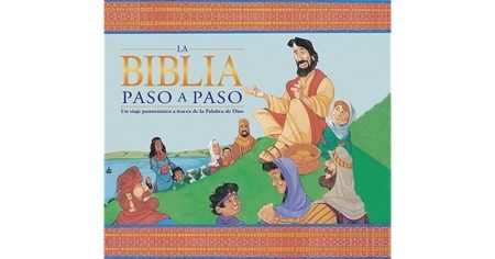 Portada del libro La Biblia Paso a Paso mostrando una ilustración de un hombre sentado en la colina hablando a un grupo de personas, incluyendo niños y adultos, en un paisaje pastoral.