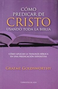 Como Predicar De Cristo Usando Toda La Biblia