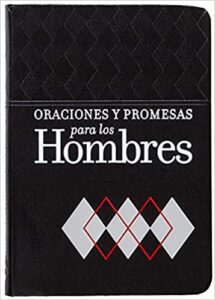 Oraciones Y Promesas Para El Hombre