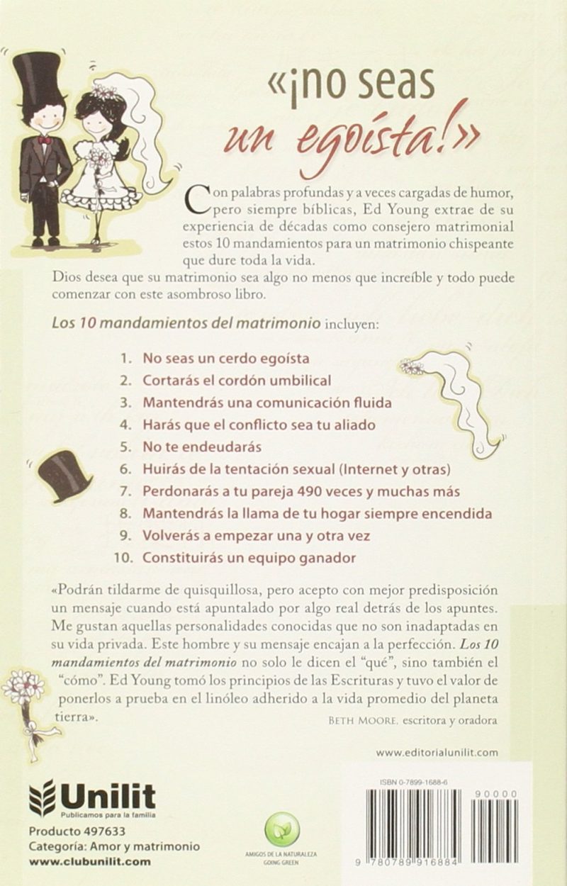 Portada del libro titulado ¡No seas un egoísta! con ilustración de una pareja de recién casados. La lista de Los 10 mandamientos del matrimonio está presente, destacando consejos para una relación duradera. Al pie, logos editoriales y códigos de barra.