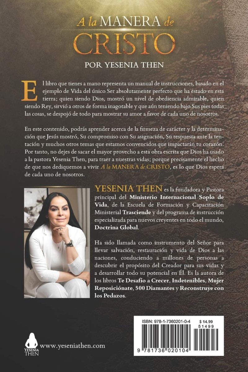 Portada trasera del libroA la Manera de CRISTO por Yesenia Then. Contiene el resumen del libro y una fotografía de la autora sonriendo, vestida de blanco, con el cabello negro largo. Incluye detalles como la editorial, el ISBN y el precio.