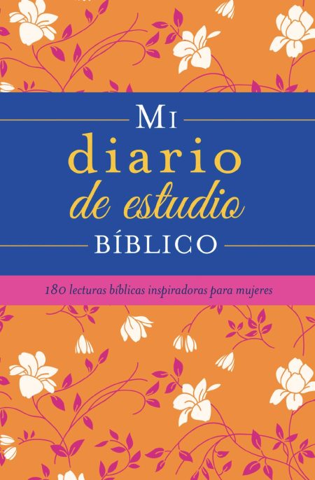 Portada de 'Mi diario de estudio bíblico' con fondo naranja y flores blancas y malva, con texto destacado en franjas azul y rosado que incluye '180 lecturas bíblicas inspiradoras para mujeres'.
