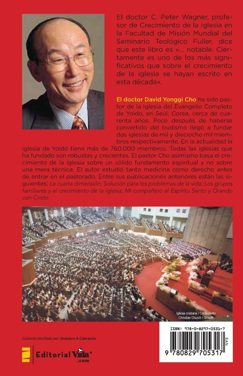 Portada de un libro que incluye una imagen del Dr. David Yonggi Cho y una fotografía de una congregación masiva en la Iglesia del Evangelio Completo de Yoido. Texto destacando la relevancia y el mensaje del libro.