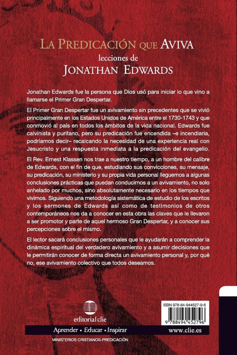Portada de libro con fondo rojo y texto blanco que dice 'La Predicación que Aviva lecciones de Jonathan Edwards' con una descripción de su influencia en el Gran Despertar, información del autor Rev. Ernest Klassen, y logos de Editorial Clie.