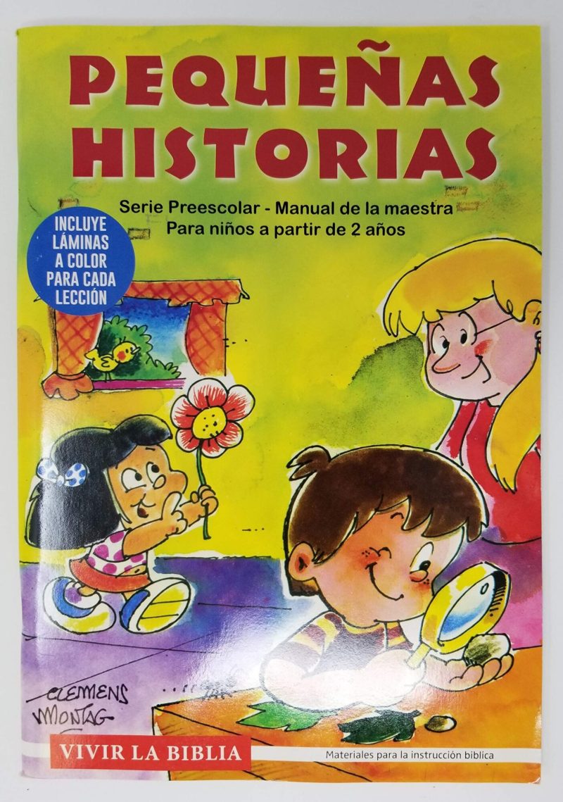 Portada del libro 'Pequeñas Historias' para niños con ilustraciones coloridas que muestran a un niño con lupa, una niña sosteniendo una flor y una ventana con un pollito. Texto indica que es una serie preescolar y material de enseñanza bíblica para niños a partir de 2 años.