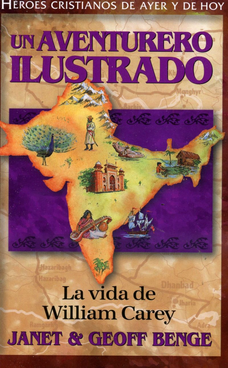 Portada del libro titulado Un Aventurero Ilustrado que muestra un mapa estilizado de la India con ilustraciones de una figura humana, un pavo real, edificios icónicos, naturaleza y actividades culturales. Los nombres de los autores, Janet y Geoff Benge, aparecen en la parte inferior.