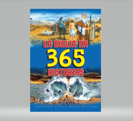 Portada de un libro llamado La Biblia en 365 Historias con imágenes que representan escenas bíblicas, incluyendo figuras con túnicas y un evento donde el mar se divide en dos.