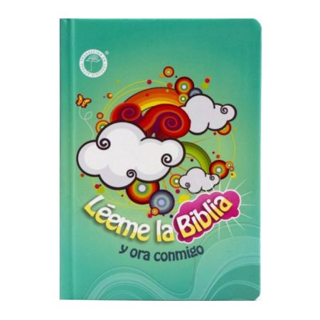 Portada de libro infantil titulado 'Léeme la Biblia y ora conmigo' con fondo verde y diseño colorido que incluye nubes, arcoíris y círculos decorativos.