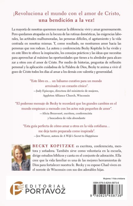 Fotografía promocional de un libro titulado Revoluciona el mundo con el amor de Cristo, con comentarios de alabanza y una foto de la autora, Becky Kopitzke, sonriendo.