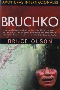 Bruchko/ Aventuras Internacionales