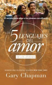 Descubre cómo expresar tu amor: Los cinco lenguajes del amor para jóvenes