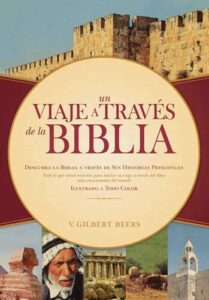 Un Viaje A Traves De La Biblia