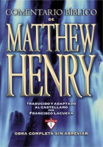 Comentario Biblico De Matthew Henry/13 Tomos En 01/Obra Completa