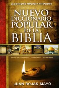 Nuevo diccionario popular de la biblia [Diccionario]