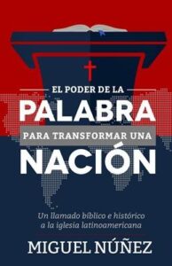 El Poder de la Palabra para Transformar una Nación [Libro]