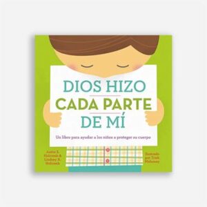 Dios Hizo Cada Parte de Mí