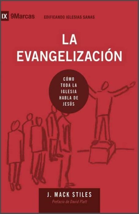 La Evangelización" de J. Mack Stiles, con ilustraciones de personas en fondo rojo.