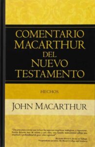 Comentario MacArthur Del Nuevo Testamento/Hechos [Comentario]