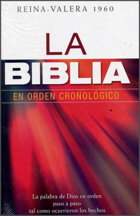 La Biblia en Orden Cronológico" edición Reina-Valera 1960, con un diseño en tonos rojos y texto blanco y amarillo.