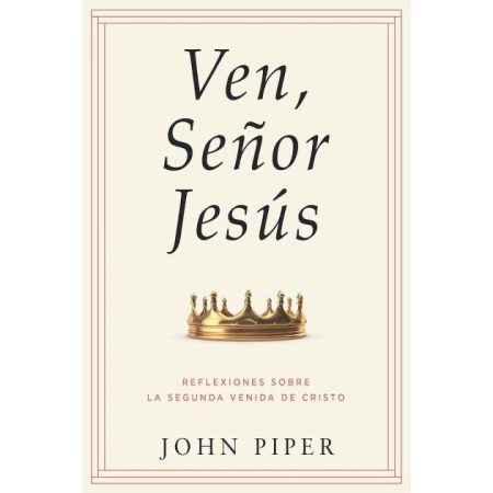 Ven, Señor Jesús" con una corona dorada en el centro.