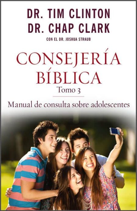 Consejería Bíblica: Manual de Consulta sobre Adolescentes" con un grupo de jóvenes felices tomándose una selfie.