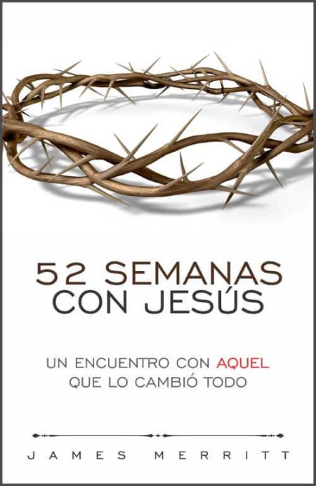 52 Semanas con Jesús" de James Merritt, con una corona de espinas en la parte superior.