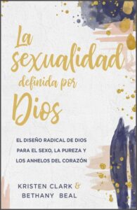Sexualidad Definida Por Dios/La