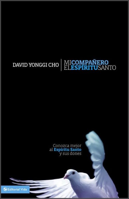 Mi Compañero el Espíritu Santo" de David Yonggi Cho, con una paloma blanca sobre fondo negro.