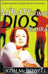 Mírate como Dios te mira [Libro]