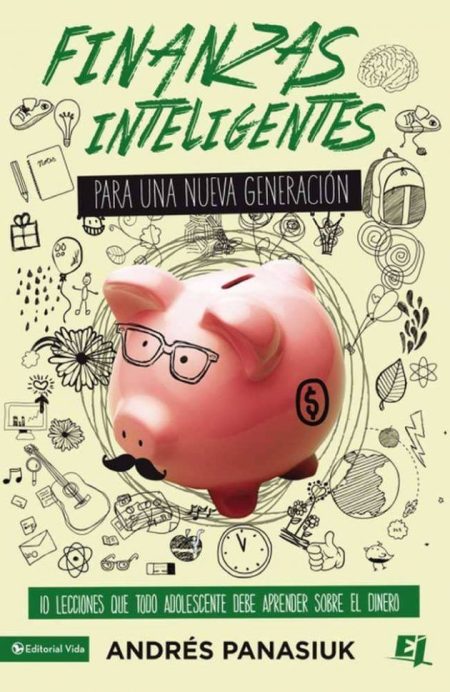 Finanzas Inteligentes para una Nueva Generación" de Andrés Panasiuk, que muestra una alcancía rosa en forma de cerdo con gafas sobre un fondo con dibujos relacionados al dinero y las finanzas.