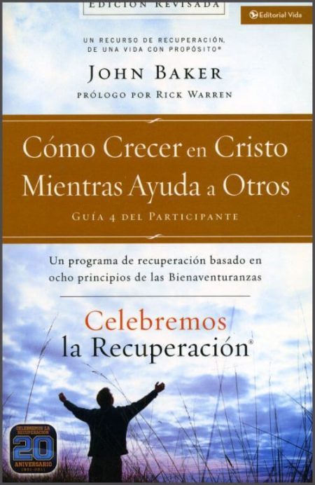 Cómo Crecer en Cristo Mientras Ayuda a Otros" de John Baker.