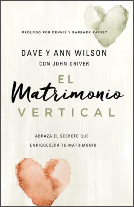 El Matrimonio Vertical" de Dave y Ann Wilson con John Driver, con corazones pintados en acuarela.