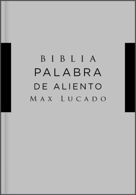 Biblia Palabra de Aliento" de Max Lucado con fondo gris y texto en negro.
