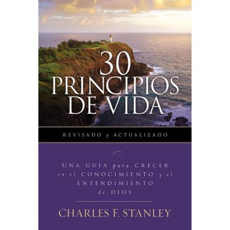 30 Principios de Vida" de Charles F. Stanley, con un paisaje de un acantilado y un faro.