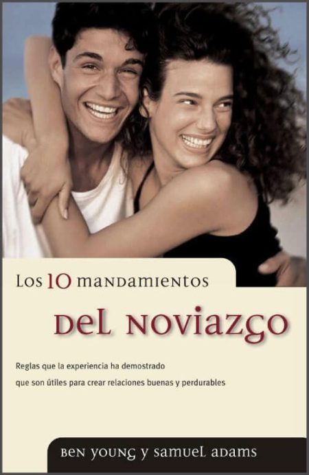 Los 10 mandamientos del noviazgo" con una pareja sonriente abrazándose.