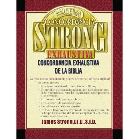 ** Portada de la "Nueva Concordancia Exhaustiva Strong de la Biblia" de James Strong, mostrando el título en letras doradas sobre un fondo rojizo.