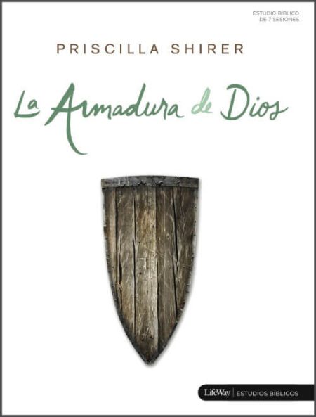La Armadura de Dios" de Priscilla Shirer con un escudo de madera.