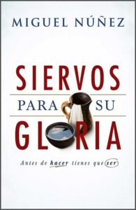 Siervos Para Su Gloria [Libro]