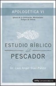 Apologetica VI/Estudio Biblico Del Pescador [Colección]