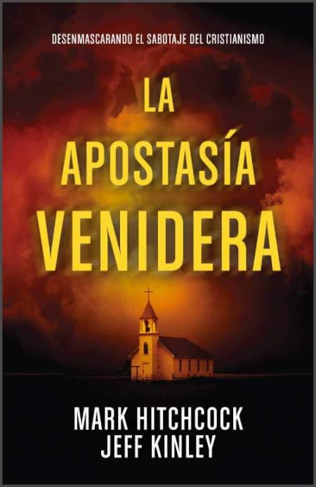 La apostasía venidera" con una iglesia en silueta sobre un fondo de colores intensos.