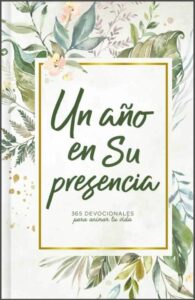 Un Año En Su Presencia [Devocional]