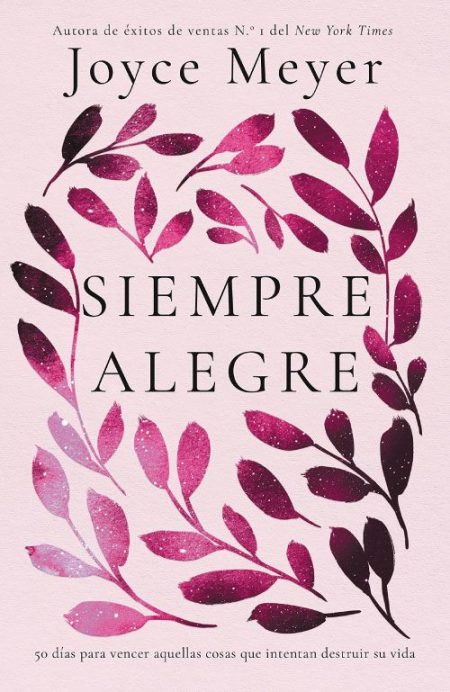 Siempre Alegre" con diseño de hojas en tonos rosas y título en letras grandes.