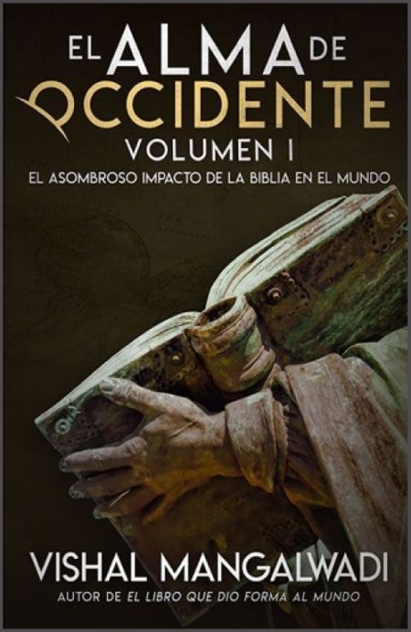 El Alma de Occidente: Volumen I" de Vishal Mangalwadi, mostrando una estatua sosteniendo un libro.