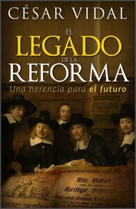 EL Legado De La Reforma [Libro]