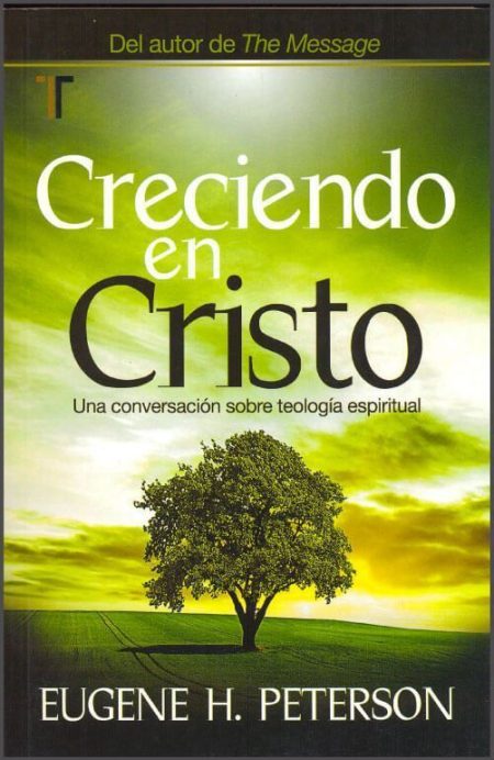 Creciendo en Cristo" de Eugene H. Peterson, con fondo de paisaje verde y un árbol en el centro.
