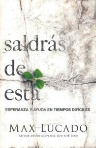 Saldrás de esta [Libro]
