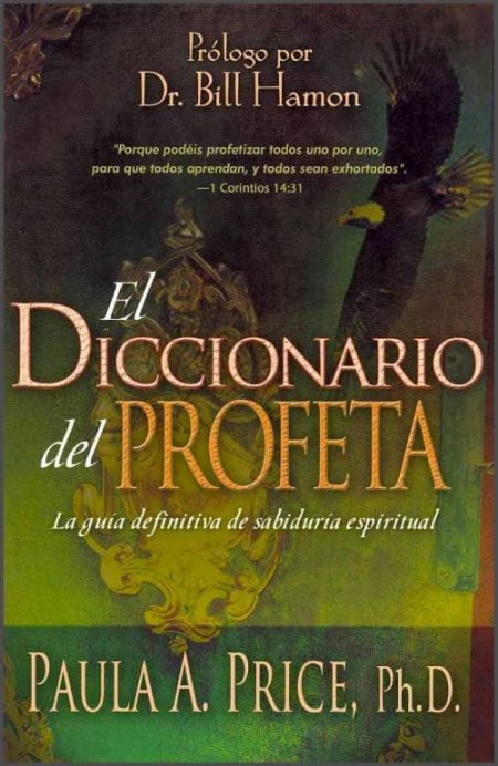 El Diccionario del Profeta" de Paula A. Price, Ph.D., con prólogo de Dr. Bill Hamon. La portada presenta un diseño en tonos verdes y dorados con elementos decorativos.