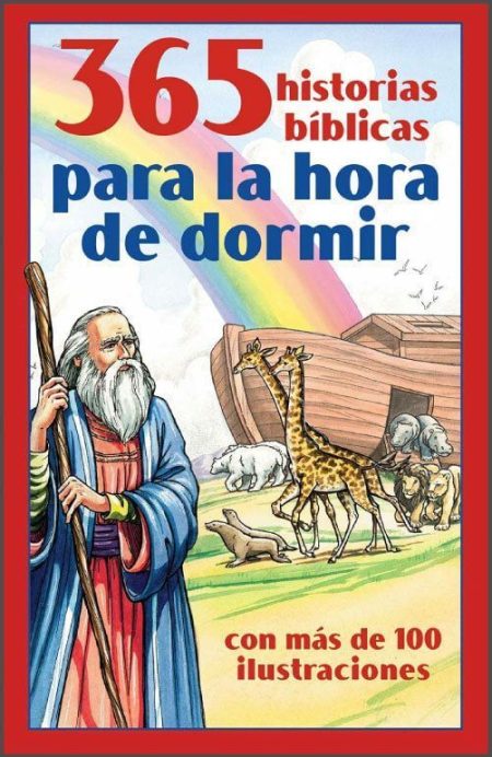 365 historias bíblicas para la hora de dormir", mostrando una figura bíblica con bastón, animales saliendo del arca, y un arco iris en el cielo.