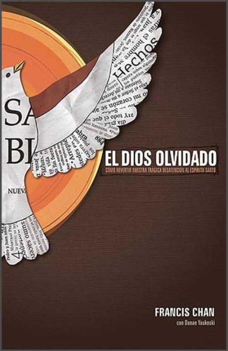El Dios Olvidado" de Francis Chan con una ilustración de una paloma formada por recortes de papel sobre un fondo oscuro.