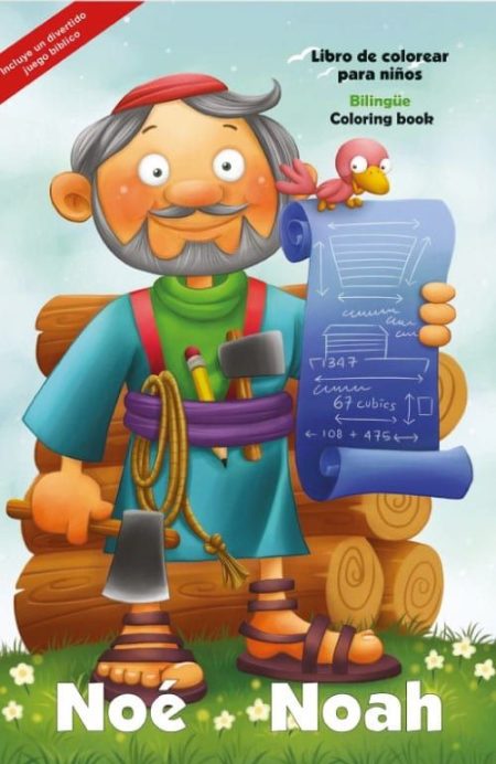 ** Ilustración de la portada de un libro para colorear bilingüe con un personaje caricaturesco de Noé sosteniendo un plano. Hay herramientas y un tronco detrás.